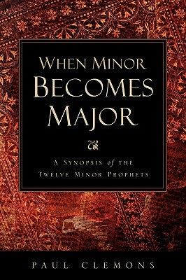 When Minor Becomes Major by Clemons, Paul