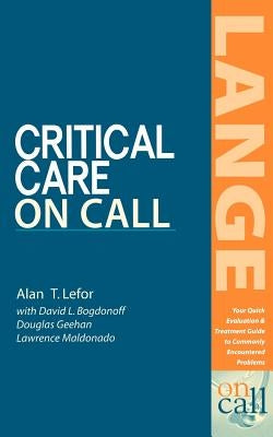 Critical Care on Call by Lefor, Alan T.