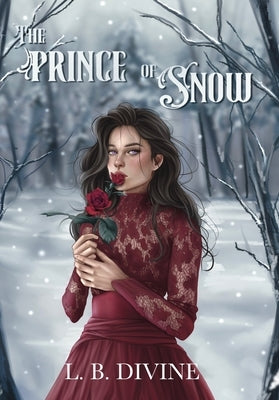 The Prince of Snow by Divine, L. B.