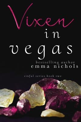 Vixen in Vegas by Nichols, Emma