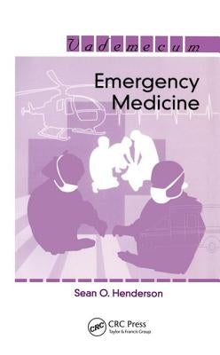 Emergency Medicine by Henderson, Sean