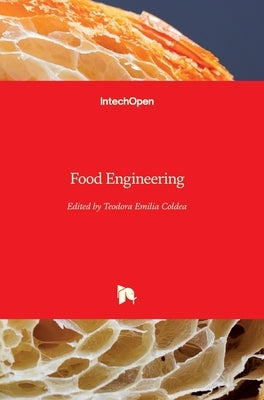 Food Engineering by Coldea, Teodora Emilia