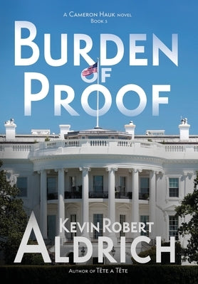 Burden of Proof by Aldrich, Kevin Robert