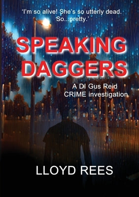 Speaking Daggers by Rees, Lloyd