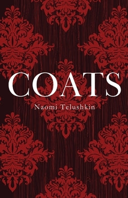 Coats by Telushkin, Naomi