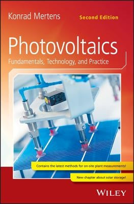 Photovoltaics: Fundamentals, Technology, and Practice by Mertens, Konrad