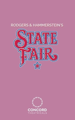 Rodgers & Hammerstein's State Fair by Rodgers, Richard