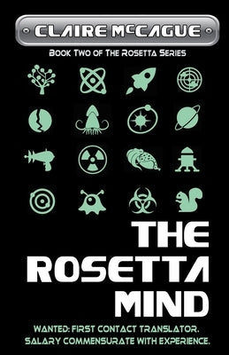 The Rosetta Mind: Book Two of the Rosetta Series by McCague, Claire