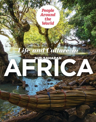 Life and Culture in Sub-Saharan Africa by Orr, Tamra