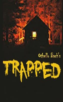 Trapped by Bach, Othello