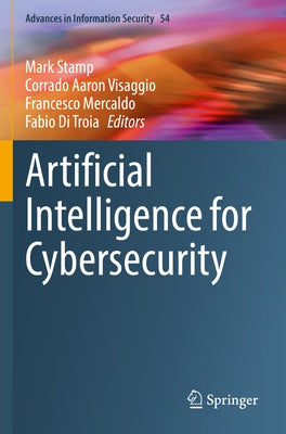 Artificial Intelligence for Cybersecurity by Stamp, Mark