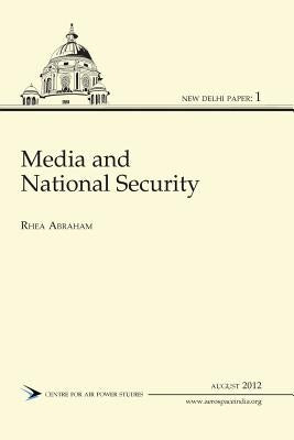 Media and National Security by Abraham, Rhea