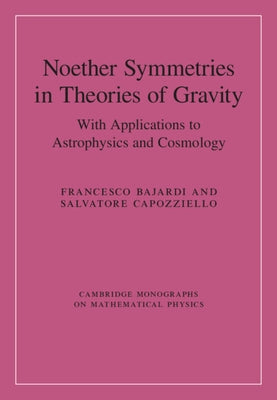 Noether Symmetries in Theories of Gravity by Bajardi, Francesco