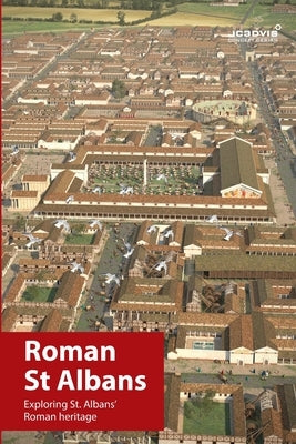 Roman St Albans by Chittenden, Joseph