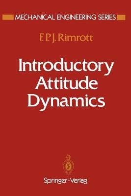 Introductory Attitude Dynamics by Rimrott, F. P. J.