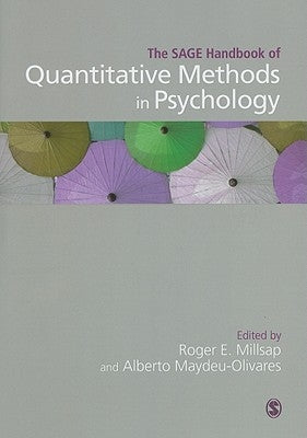 The SAGE Handbook of Quantitative Methods in Psychology by Millsap, Roger E.