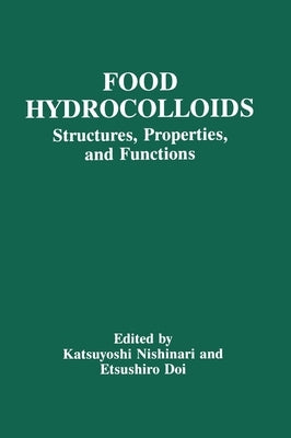Food Hydrocolloids: Structure, Properties, and Functions by Nishinari