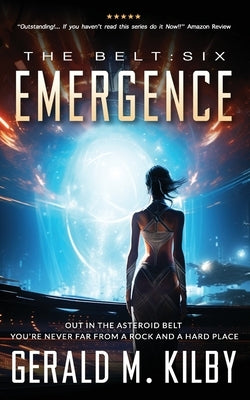 Emergence by Kilby, Gerald M.