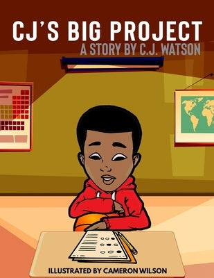 CJ's Big Project by Watson, C. J.