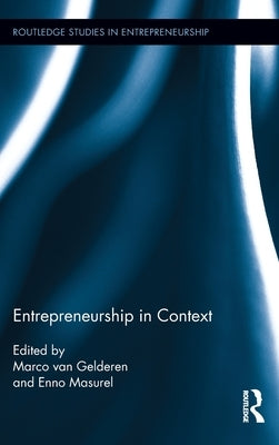 Entrepreneurship in Context by Van Gelderen, Marco