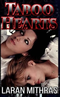 Taboo Hearts by Mithras, Laran