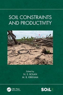 Soil Constraints and Productivity by Bolan, Nanthi