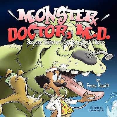 Monster Doctor, M.D. by Hewitt, Franz