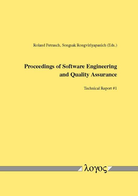 Proceedings of Software Engineering and Quality Assurance by Petrasch, Roland