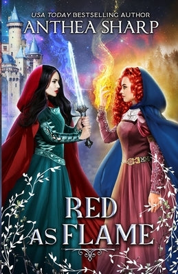 Red as Flame: A Dark Elf Fairytale by Sharp, Anthea