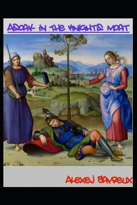 Asoak in the Knight's Moat by Savreux, Alexej