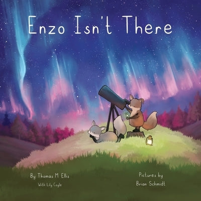 Enzo Isn't There by Ellis, Thomas