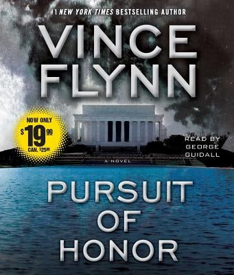 Pursuit of Honor: A Thriller by Flynn, Vince