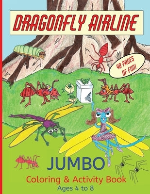 Dragonfly Airline Coloring and Activity Book - Ages 4 to 8 by McCoy, Robert