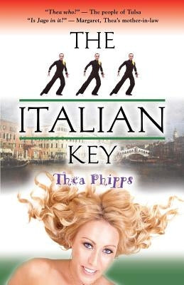 The Italian Key by Phipps, Thea