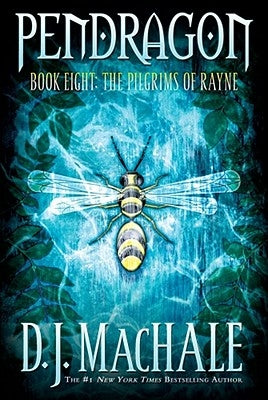 The Pilgrims of Rayne: Volume 8 by Machale, D. J.