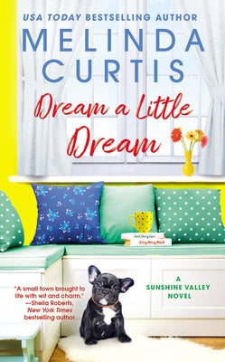Dream a Little Dream by Curtis, Melinda