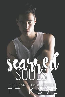 Scarred Souls by Kove, T. T.
