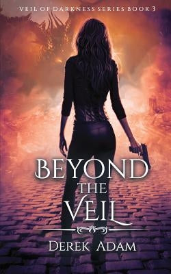 Beyond the Veil by Adam, Derek