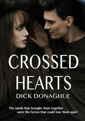 Crossed Hearts by Donaghue, Dick