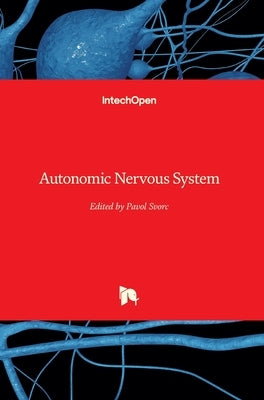 Autonomic Nervous System by Svorc, Pavol