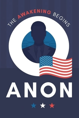 Qanon: The Awakening Begins by Tolle, Anthony