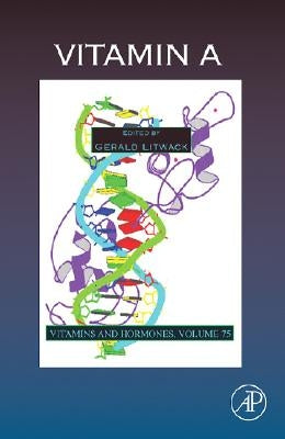 Vitamin a: Volume 75 by Litwack, Gerald