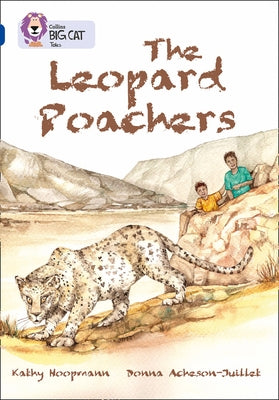The Leopard Poachers: Band 16/Sapphire by Hoopmann, Kathy