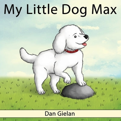 My Little Dog Max by Gielan, Dan