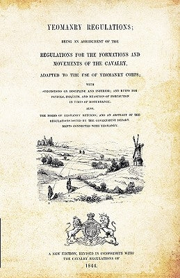 Yeomanry Regulations; 1844 by De Ros, Lt Col W. F.