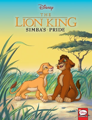 The Lion King: Simba's Pride by Publishing, Disney