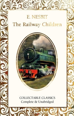 The Railway Children by Nesbit, Edith