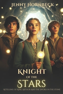 Knight of the Stars by Hornbeck, Jenny G.