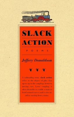 Slack Action by Donaldson, Jeffery