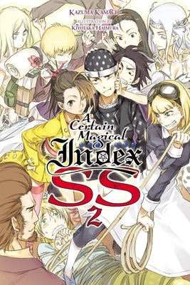 A Certain Magical Index Ss, Vol. 2 (Light Novel) by Kamachi, Kazuma